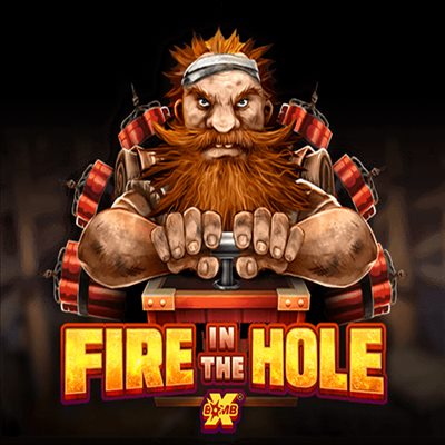 Fire In The Hole