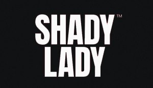 Shady Lady